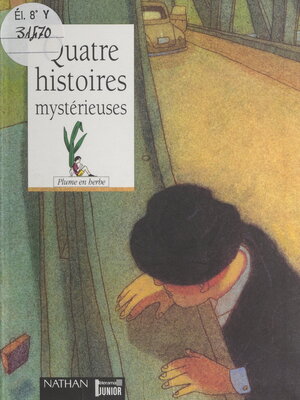 cover image of Quatre histoires mystérieuses
